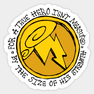 True Hero Sticker